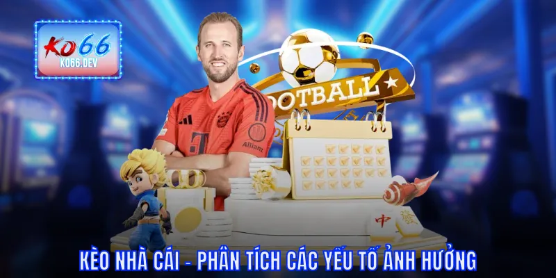 Kèo nhà cái