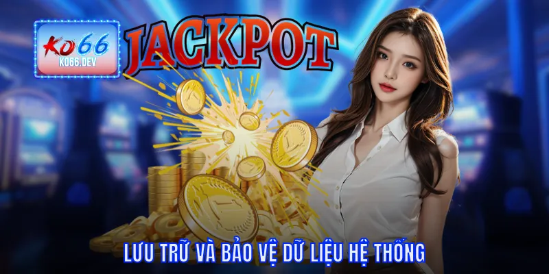 Lưu trữ và bảo vệ dữ liệu hệ thống