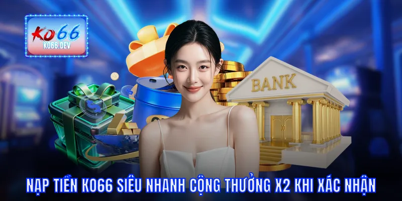 Nạp tiền KO66