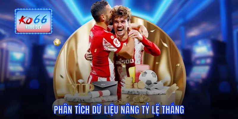 Phân tích dữ liệu nâng tỷ lệ thắng